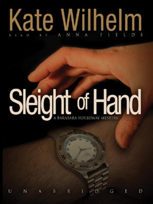 Title details for Sleight of Hand by Kate Wilhelm - Available